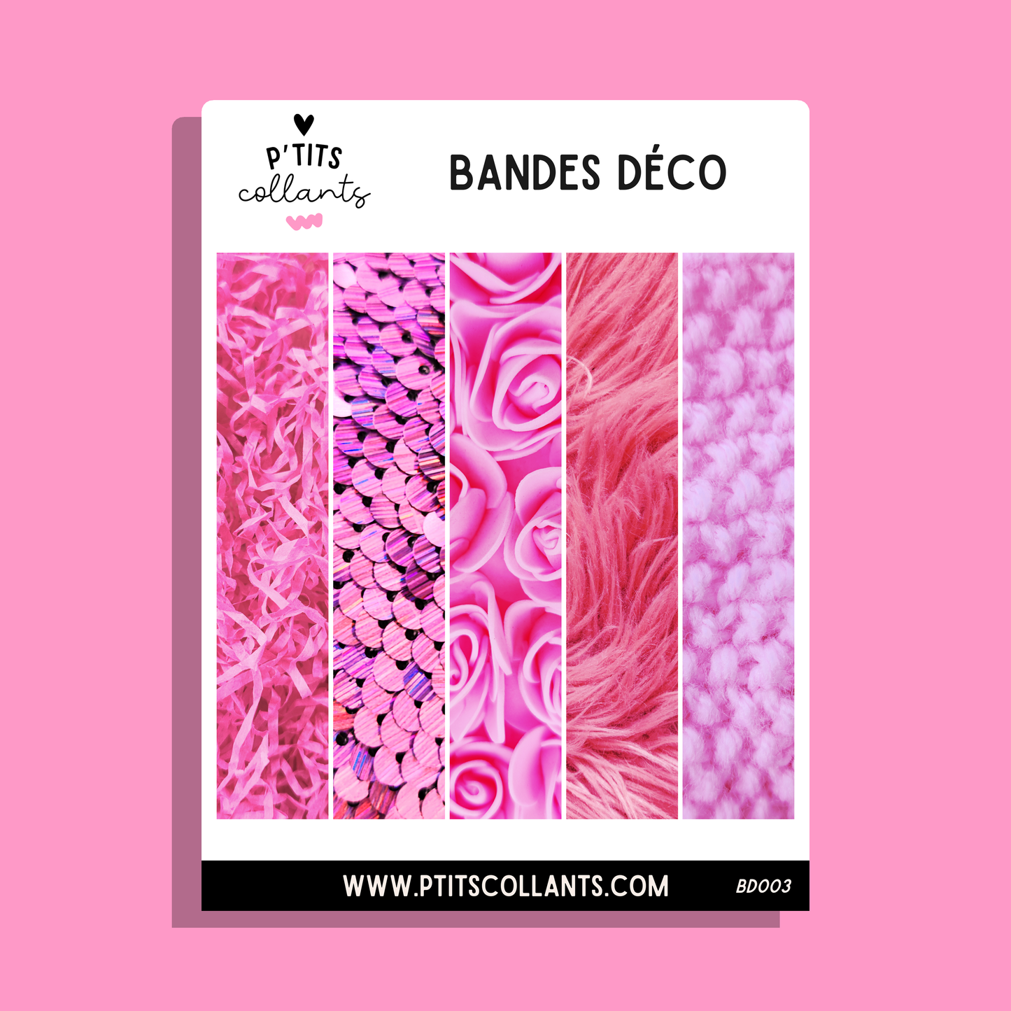Bandes déco Plein rose