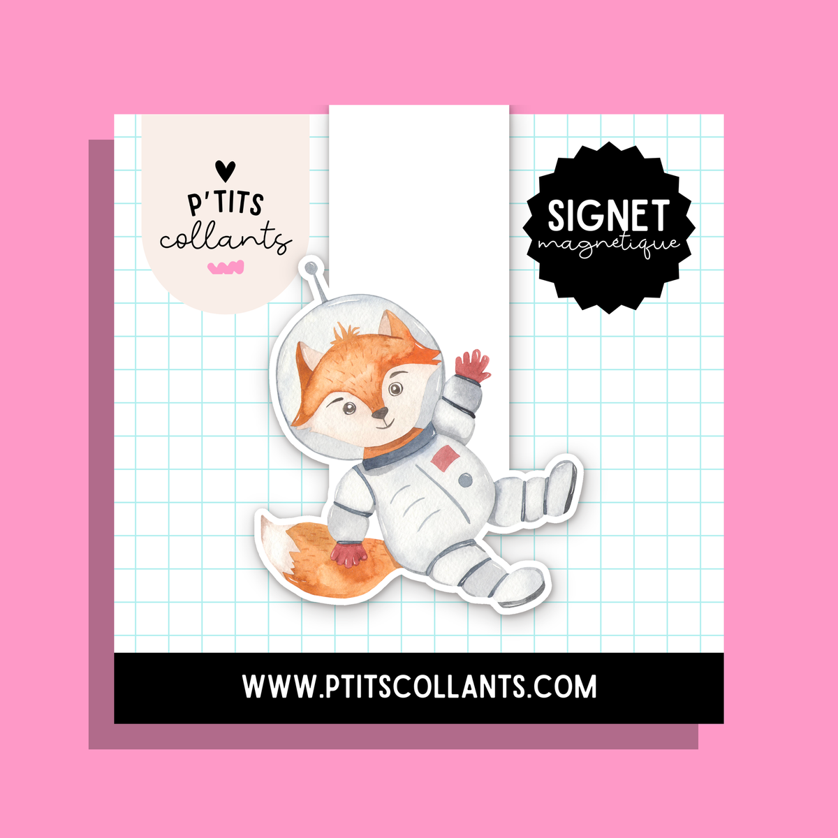 Renard astronaute · signet magnétique P'tits collants