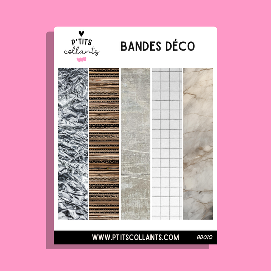Bandes déco Matières brutes