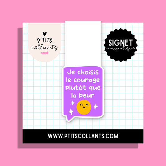 Je choisis le courage · signet magnétique P'tits collants