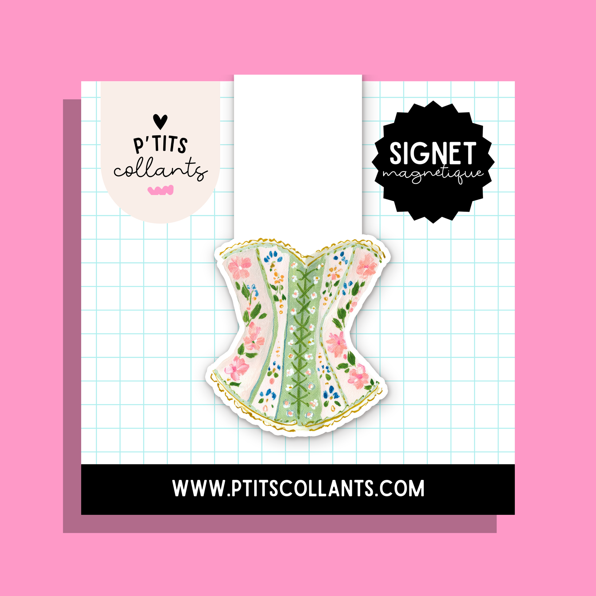 Corset fleuri — signet magnétique P'tits collants