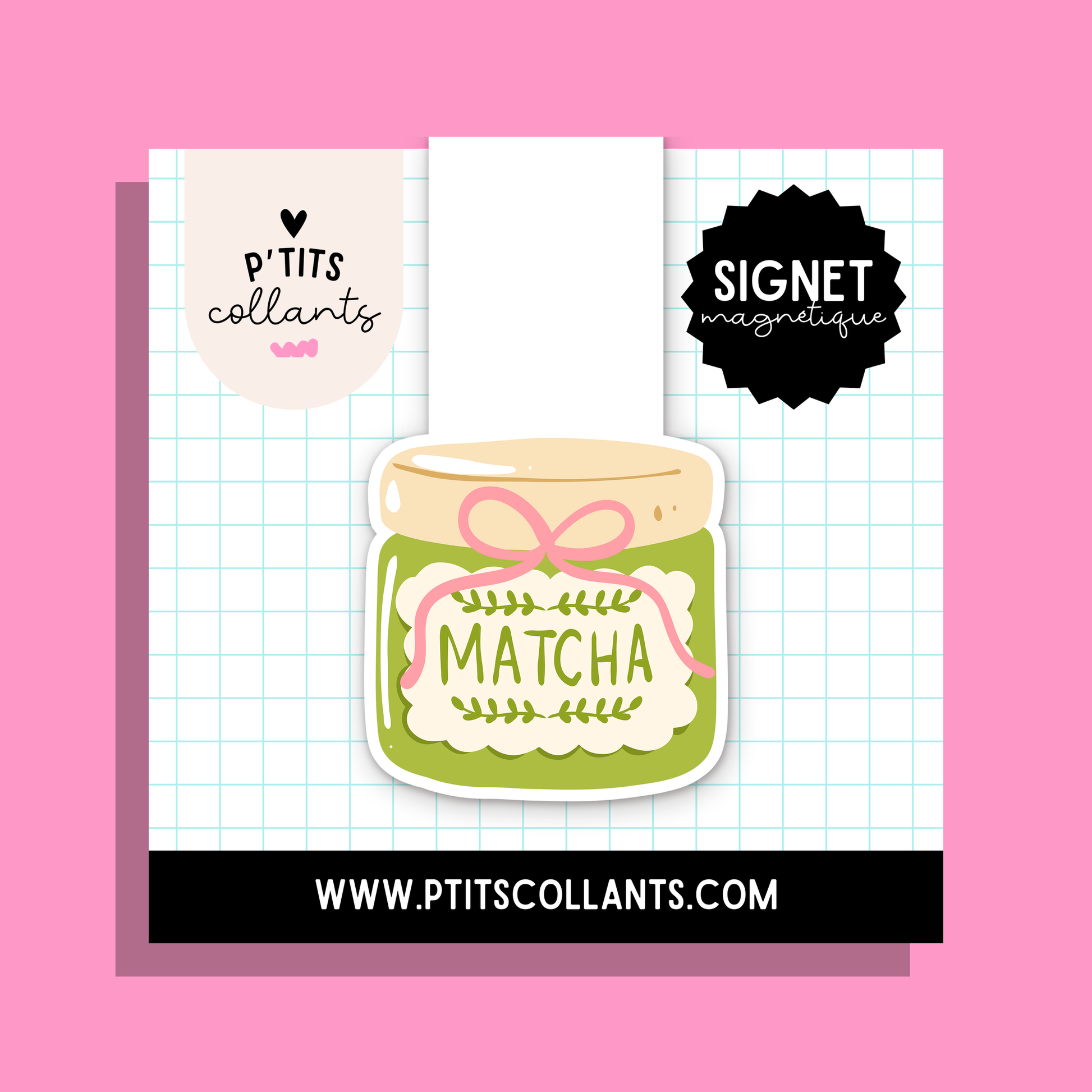 Pot de matcha — signet magnétique P'tits collants