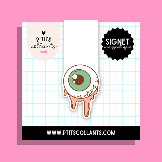 Oeil coulant · signet magnétique P'tits collants